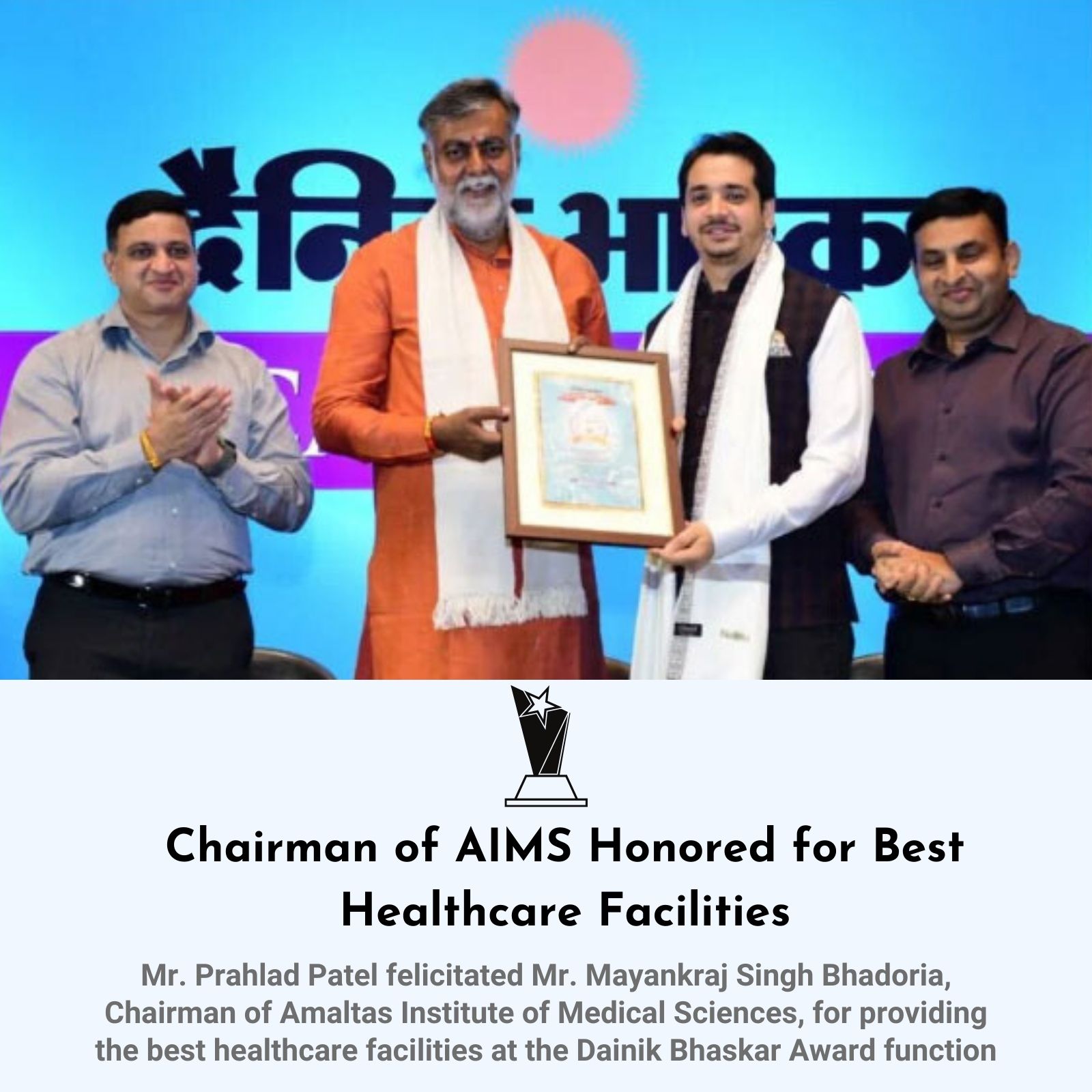 Mr. Suresh Singh Bhadoriya, founder of Amaltas Hospital received award for excellence contributions in healthcare by Mr. Devendra Fadnavis, Deputy Chief Minister Maharashtra (2)